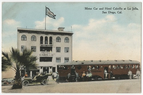 Motor car and Hotel Cabrillo at La Jolla, San Diego, Cal