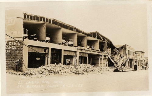 Santa Barbara 1925 Earthquake damage - El Camino Real Hotel
