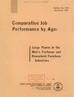 Comparative Job Performance by Age: Large Plants in the Men's Footwear and Household Furniture Industries. U.S. Department of Labor, Bureau of Labor Statistics. Bulletin No. 1223, November 1957