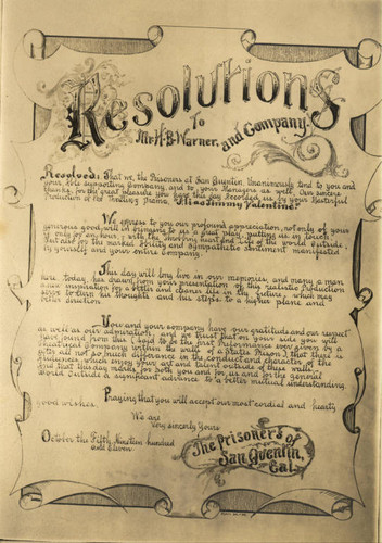 Resolution created by prisoners as a thank you to H. B. Warner and Company for their production of "Alias Jimmy Valentine" on October 5, 1911 at San Quentin State Prison, Marin County, California [photograph]
