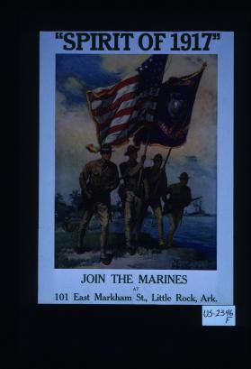 "Spirit of 1917." Join the U.S. Marines