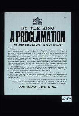 By the King, a proclamation, for continuing soldiers in Army service ... God save the King