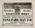 Saturday Sunday Aviation Meet Luna Park May 7-8, San Jose, California