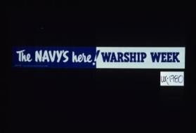 The Navy's here. Warship Week