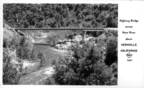 Highway Bridge across Kern River above Kernville, California