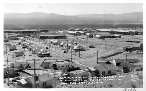 Administration Bldg. Mess Hall and Dormitories of Six Companies Inc., Boulder City, Nevada