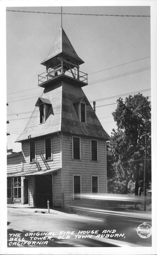 The Original Fire House and Bell Tower, Old Town Auburn, California