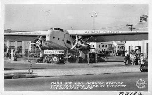 Bob's Air Mail Service Station 5453 Wilshire Blvd. at Cochran Los Angeles, Calif