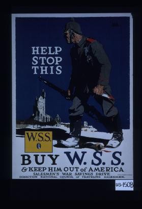 Help stop this. Buy W.S.S. & keep him out of America. Salesmen's War Savings Drive
