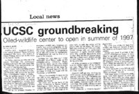UCSC groundbreaking: Oiled-wildlife center to open in summer of 1997