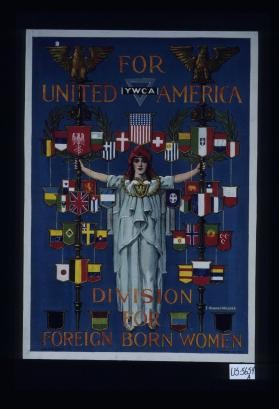 For united America. Division for Foreign Born Women