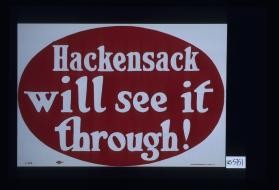 Hackensack will see it through!
