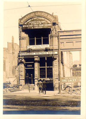 [The Humboldt Savings Bank, at 626 Market Street, after the 1906 earthquake]