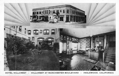 Hotel Hillcrest - Hillcrest at Manchester Boulevard - Inglewood, California