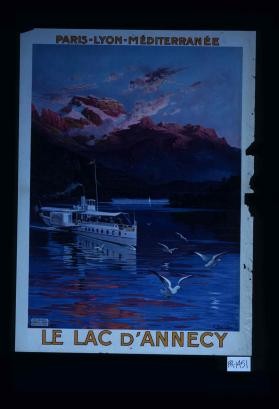 Paris-Lyon-Mediterranee. Le lac d'Annecy