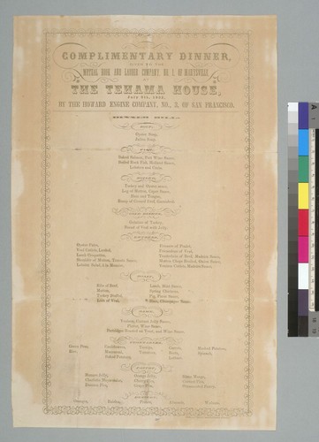 [Tehama House dinner menu for Mutual Hook and Ladder Company by the Howard Engine Company no. 3 of San Francisco, California]