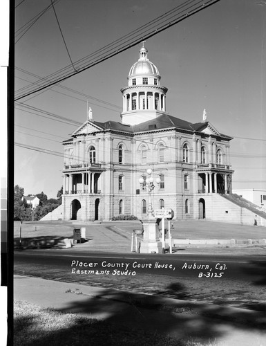 Placer County Court House, Auburn, Cal