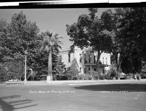 Court House at Oroville, California