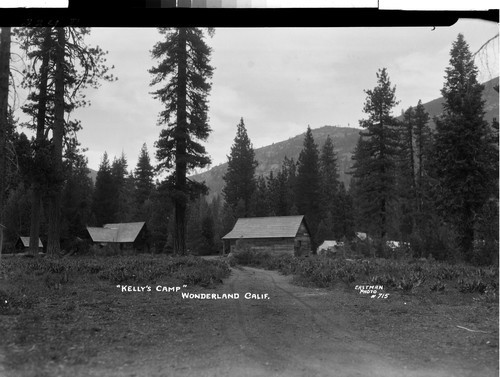 "Kelly's Camp" Wonderland Calif