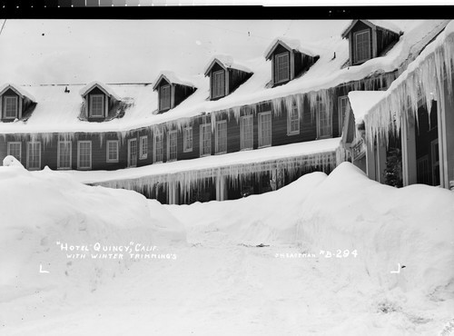 "Hotel Quincy," Calif. with winter trimming's