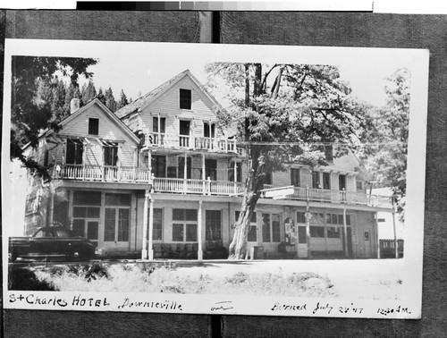 St. Charles Hotel, Downieville. Burned July 28 '47. 12:30 AM