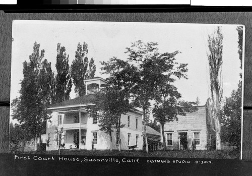 First Court House, Susanville, Calif