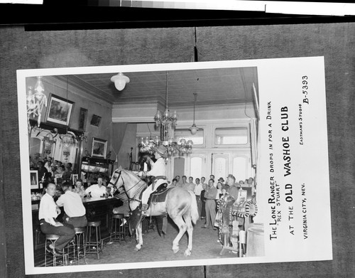 The Lone Ranger Drops In For A Drink "Rex Stuart" At The Old Washoe Club Virginia City, Nev