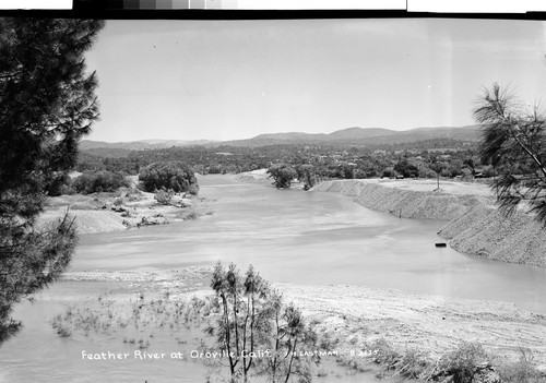 Feather River at Oroville, Calif