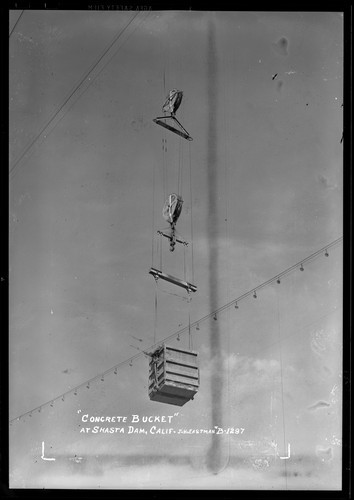 "Concrete Bucket" at Shasta Dam, Calif