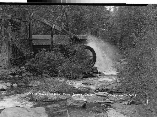 "Water Wheel" at Gray Eagle Lodge, Calif