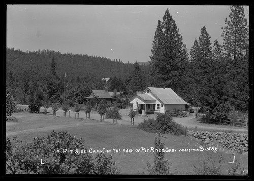 At "Pit-Side Camp," on the bank of Pit River, Calif