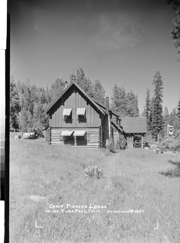 "Camp Pioneer Lodge" on the Yuba Pass, Calif