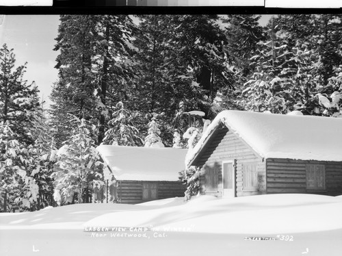 Lassen View Camp "In Winter." Near Westwood, Cal