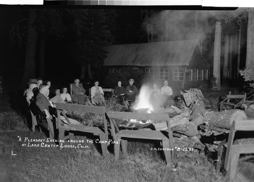 "A Pleasant Evening Around the Camp Fire." At Lake Center Lodge, Calif