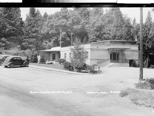 Miners Hospital, Nevada City, Calif