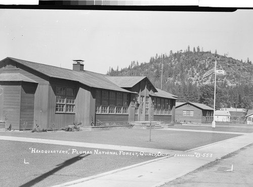 "Headquarters," Plumas National Forest, Quincy, Calif