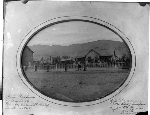 Roop Residence on N. Side of Main St. Susanville Calif. Built in 1862