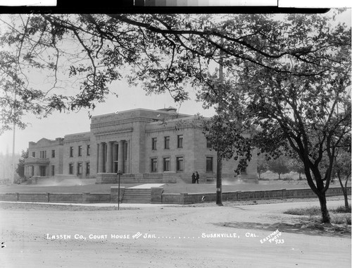 Lassen Co., Court House and Jail..........Susanville, Cal