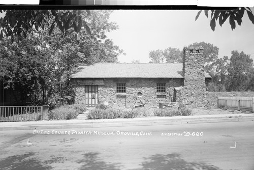 Butte County, "Pioneer Museum," Oroville, Calif