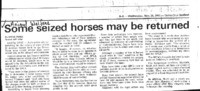 Some seized horses may be returned