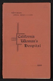 Thirty-second Annual report of the California Woman's Hospital