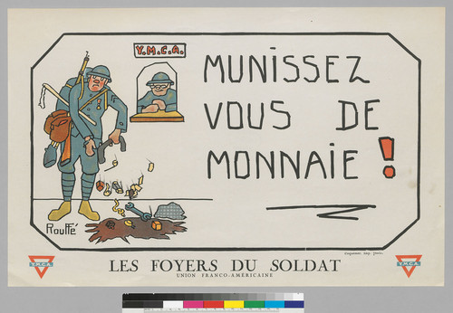 Munissez vous de monnaie!: Les Foyers Du Soldat: Union Franco-Américaine