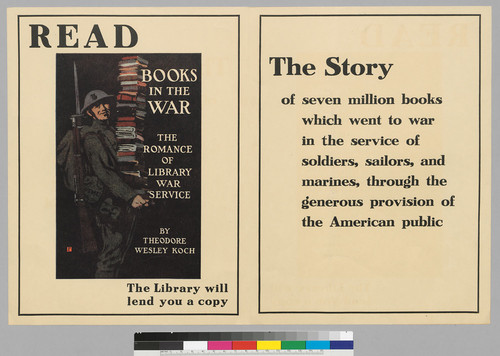 On Front: To the Librarian: This Poster is for your bulletin board...: on verso : Read "Book in the war; The Romance of library war service by Theodore Wesley Koch"