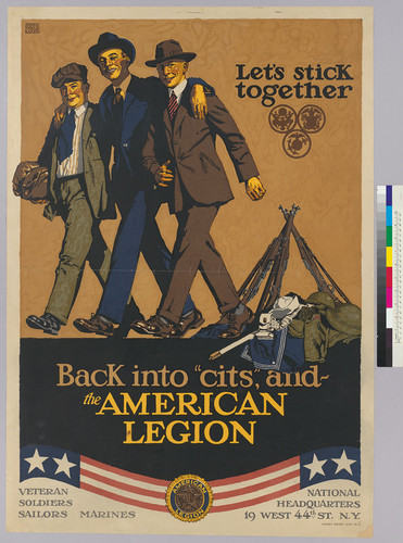 Let's stick together: Back into "cits", and the American Legion: Veteran: Soldiers: Sailors: Marines