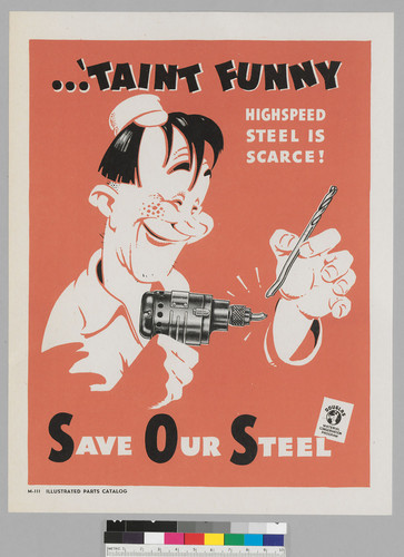 Taint funny: Highspeed steel is scarce!: Save our steel