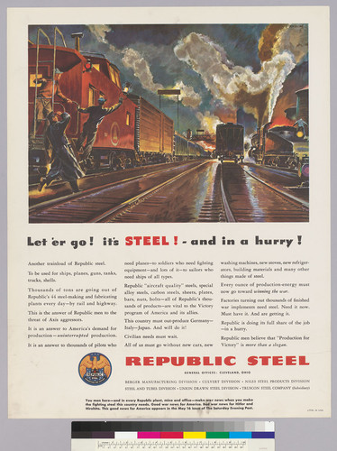 Let'er go! It's STEEL!- and in a hurry!: Republic Steel