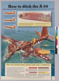 How to ditch the A-20: Airplane models and equipment stowage vary...adapt this procedure to fit the specific model you are flying