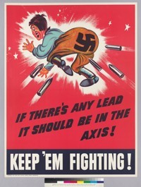 If There's any lead it should be in the Axis! : Keep 'em fighting!