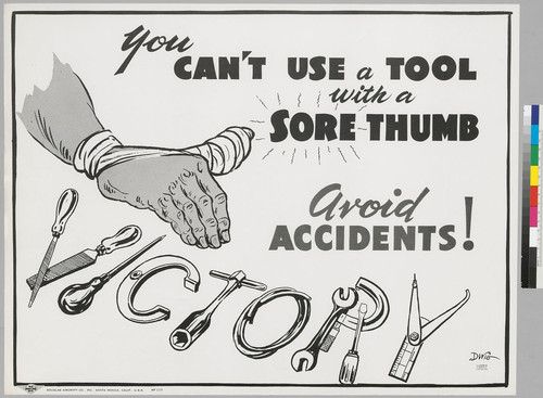 You can't use a tool with a sore thumb: avoid accidents!
