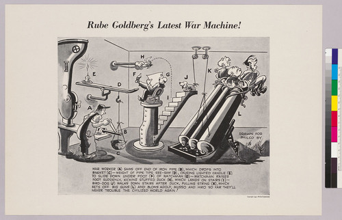 Rube Goldberg's Latest War Machine!